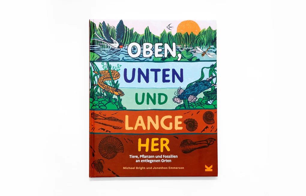 "Oben, Unten und Lange Her" – Euer Entdeckerbuch für Tiere, Pflanzen und Fossilien