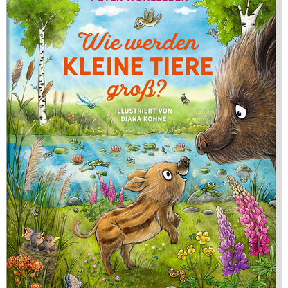 Wie werden kleine Tiere groß? - Pappbilderbuch ab 2 Jahren