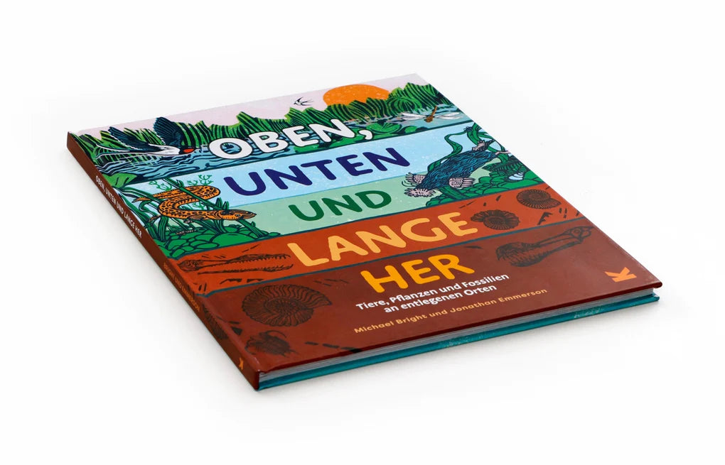 "Oben, Unten und Lange Her" – Euer Entdeckerbuch für Tiere, Pflanzen und Fossilien
